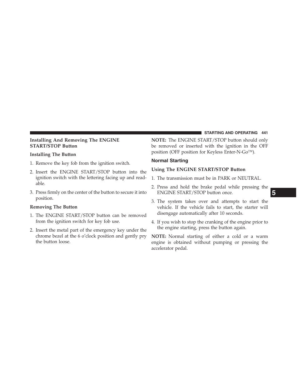Normal starting, Using the engine start/stop button | Jeep 2013 Grand Cherokee - Owner Manual User Manual | Page 443 / 704