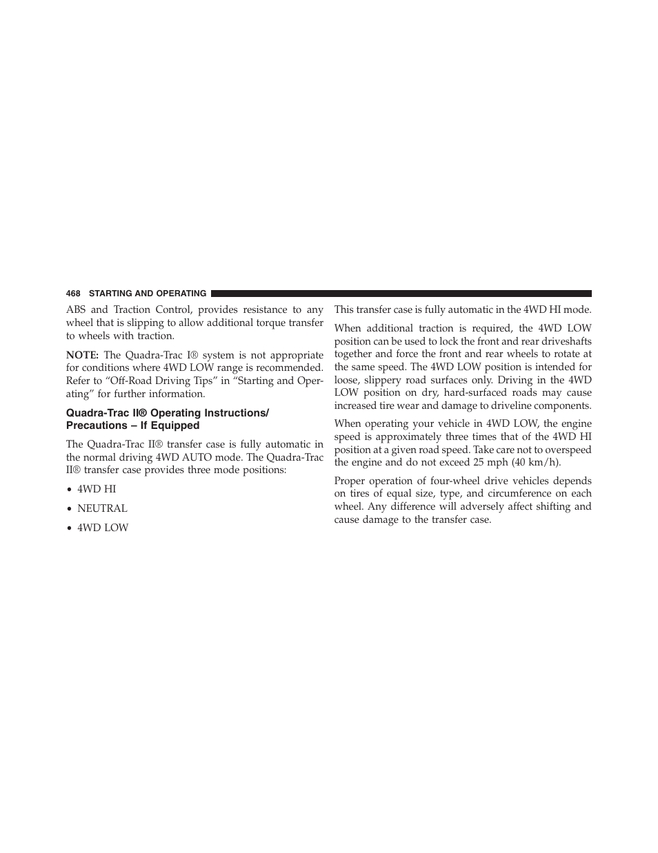 Quadra-trac ii® operating instructions, Precautions – if equipped | Jeep 2013 Grand Cherokee - Owner Manual User Manual | Page 470 / 704