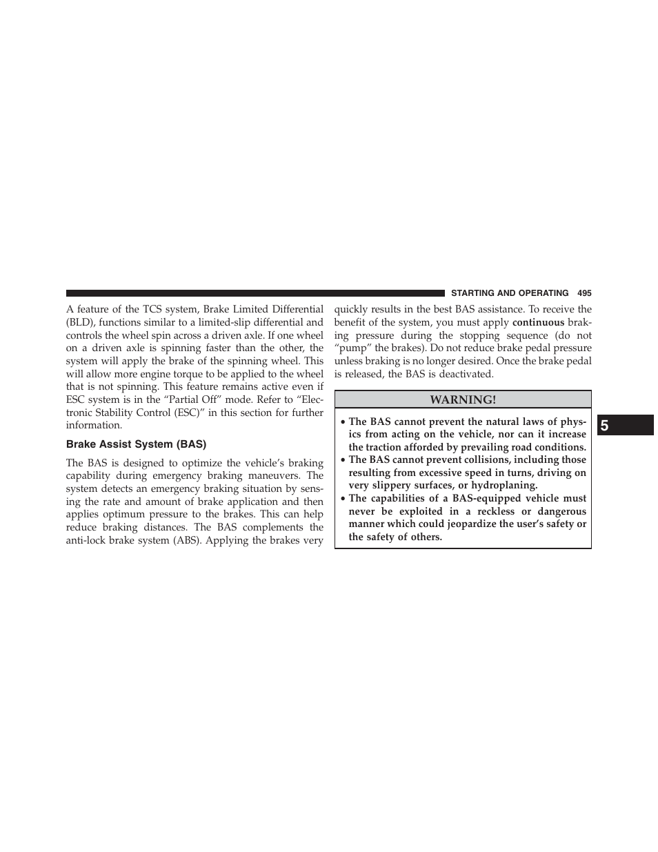 Brake assist system (bas) | Jeep 2013 Grand Cherokee - Owner Manual User Manual | Page 497 / 704