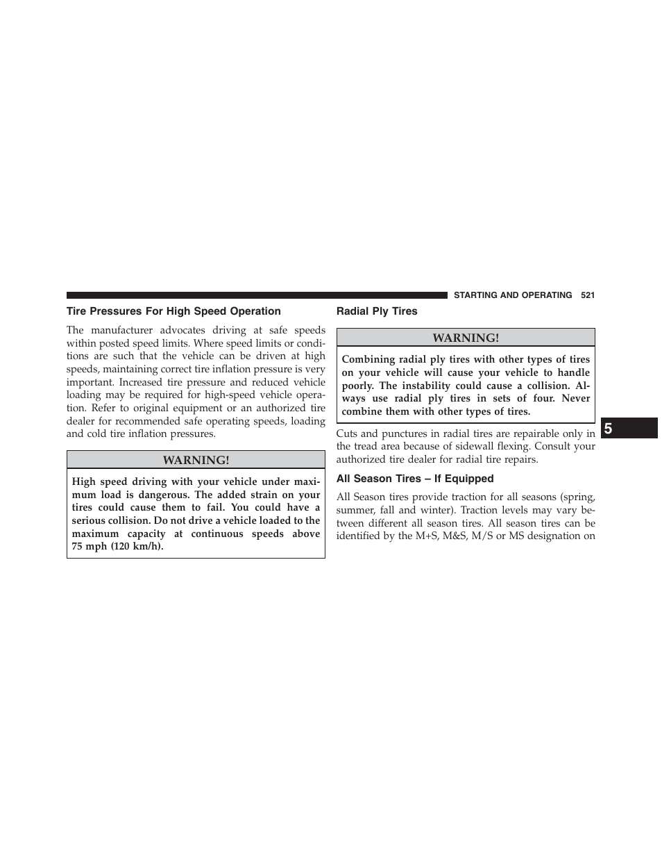 Tire pressures for high speed operation, Radial ply tires, All season tires – if equipped | Jeep 2013 Grand Cherokee - Owner Manual User Manual | Page 523 / 704