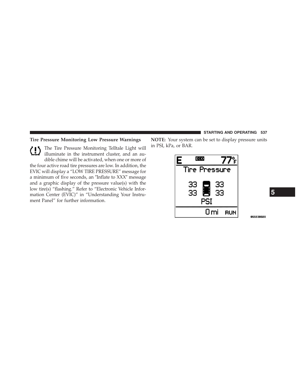 Tire pressure monitoring low pressure warnings | Jeep 2013 Grand Cherokee - Owner Manual User Manual | Page 539 / 704