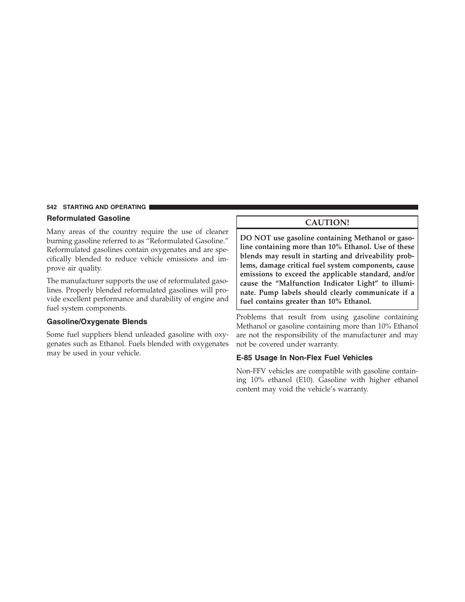 Reformulated gasoline, Gasoline/oxygenate blends, E-85 usage in non-flex fuel vehicles | Jeep 2013 Grand Cherokee - Owner Manual User Manual | Page 544 / 704