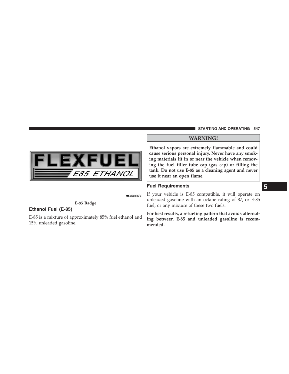 Ethanol fuel (e-85), Fuel requirements | Jeep 2013 Grand Cherokee - Owner Manual User Manual | Page 549 / 704