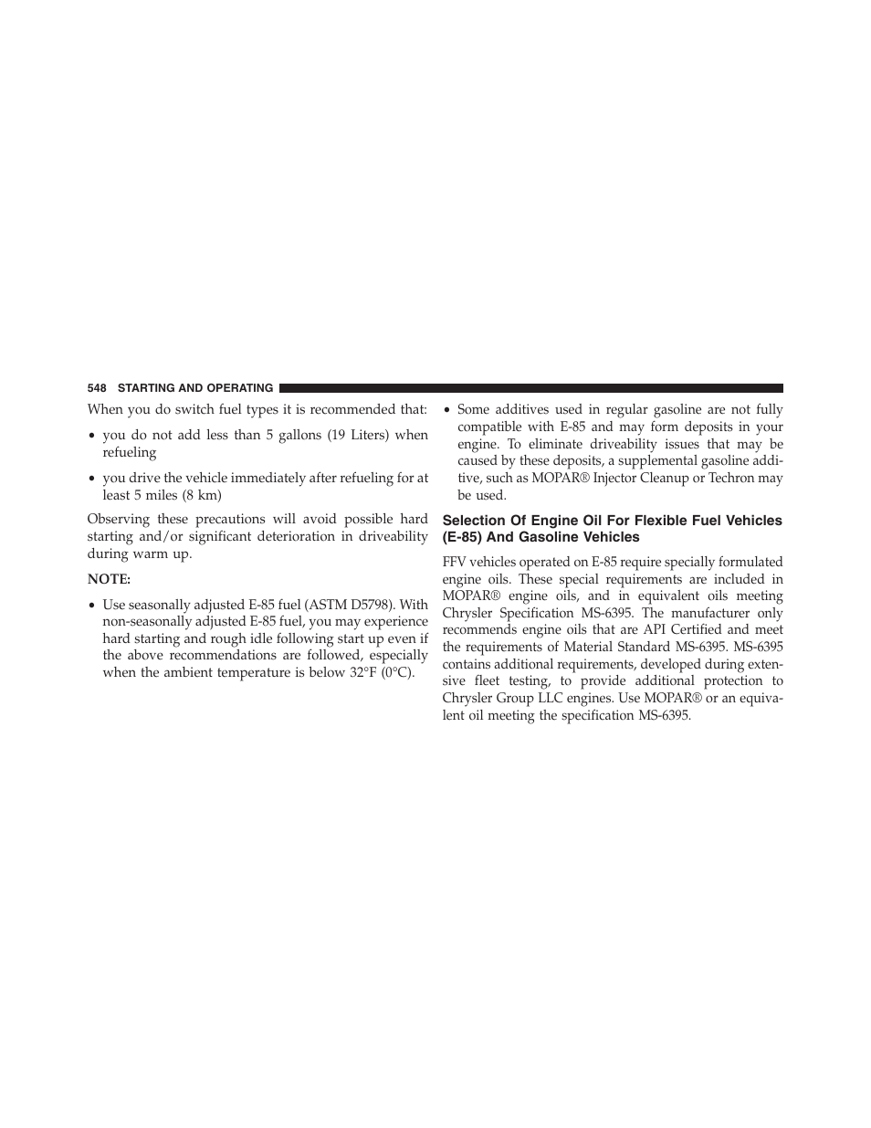 Selection of engine oil for flexible fuel, Vehicles (e-85) and gasoline vehicles | Jeep 2013 Grand Cherokee - Owner Manual User Manual | Page 550 / 704