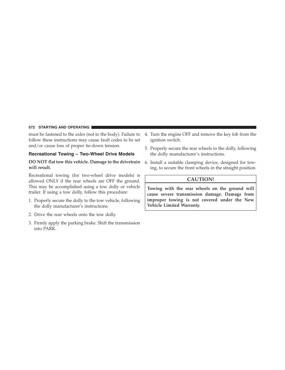 Recreational towing – two-wheel drive models, Recreational towing – two-wheel drive, Models | Jeep 2013 Grand Cherokee - Owner Manual User Manual | Page 574 / 704
