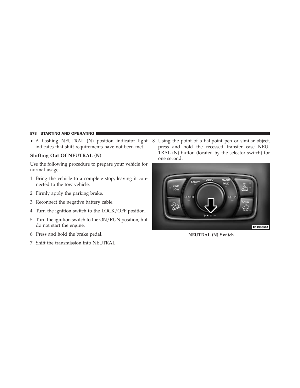 Shifting out of neutral (n) | Jeep 2013 Grand Cherokee - Owner Manual User Manual | Page 580 / 704