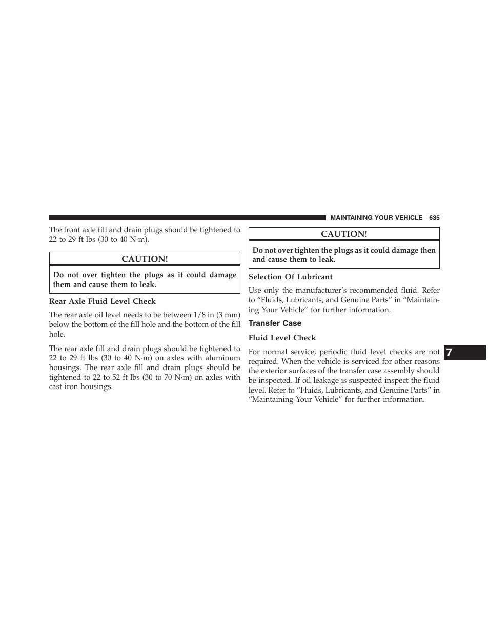 Rear axle fluid level check, Selection of lubricant, Transfer case | Fluid level check | Jeep 2013 Grand Cherokee - Owner Manual User Manual | Page 637 / 704