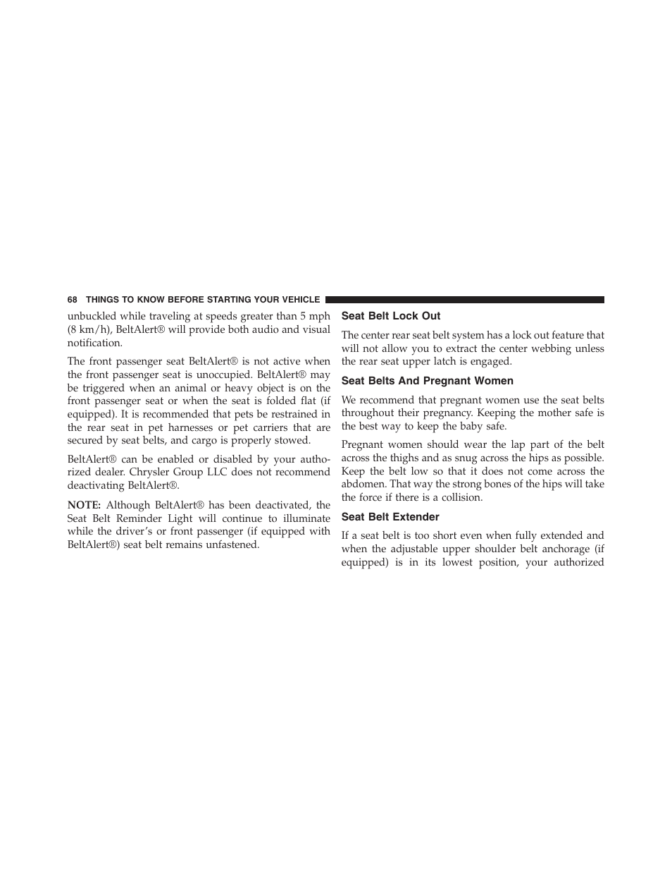 Seat belt lock out, Seat belts and pregnant women, Seat belt extender | Jeep 2013 Grand Cherokee - Owner Manual User Manual | Page 70 / 704