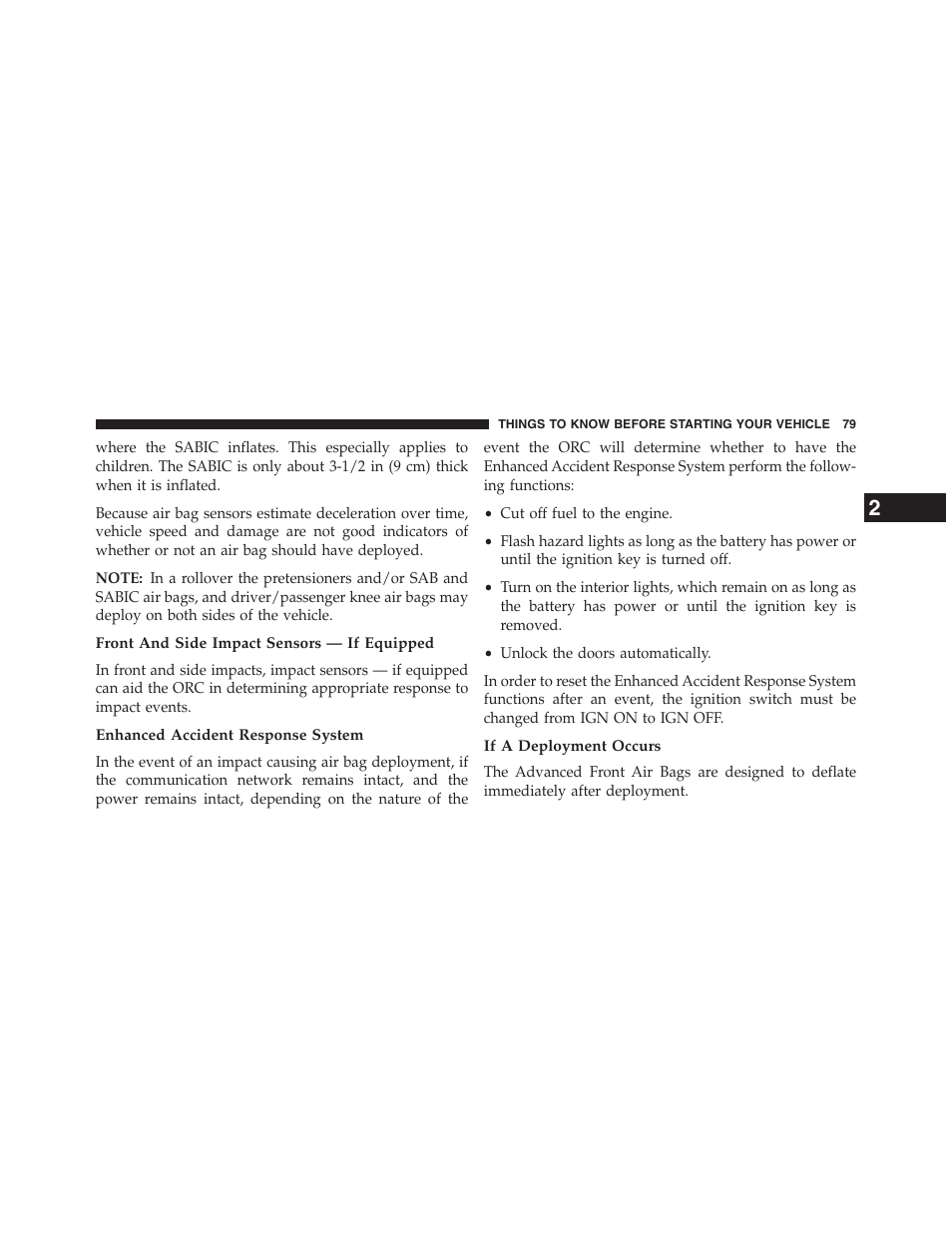 Front and side impact sensors — if equipped, Enhanced accident response system, If a deployment occurs | Jeep 2013 Grand Cherokee - Owner Manual User Manual | Page 81 / 704