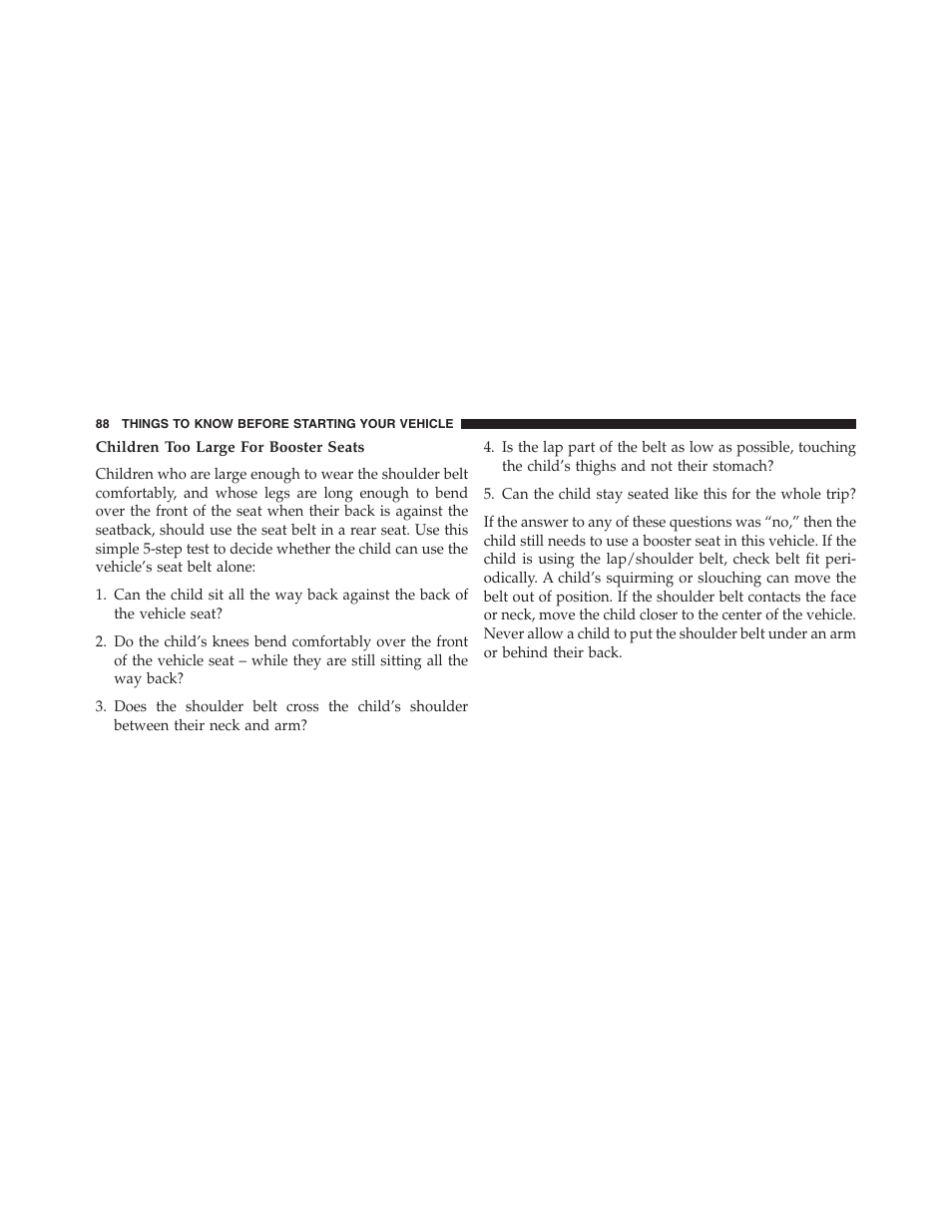 Children too large for booster seats | Jeep 2013 Grand Cherokee - Owner Manual User Manual | Page 90 / 704
