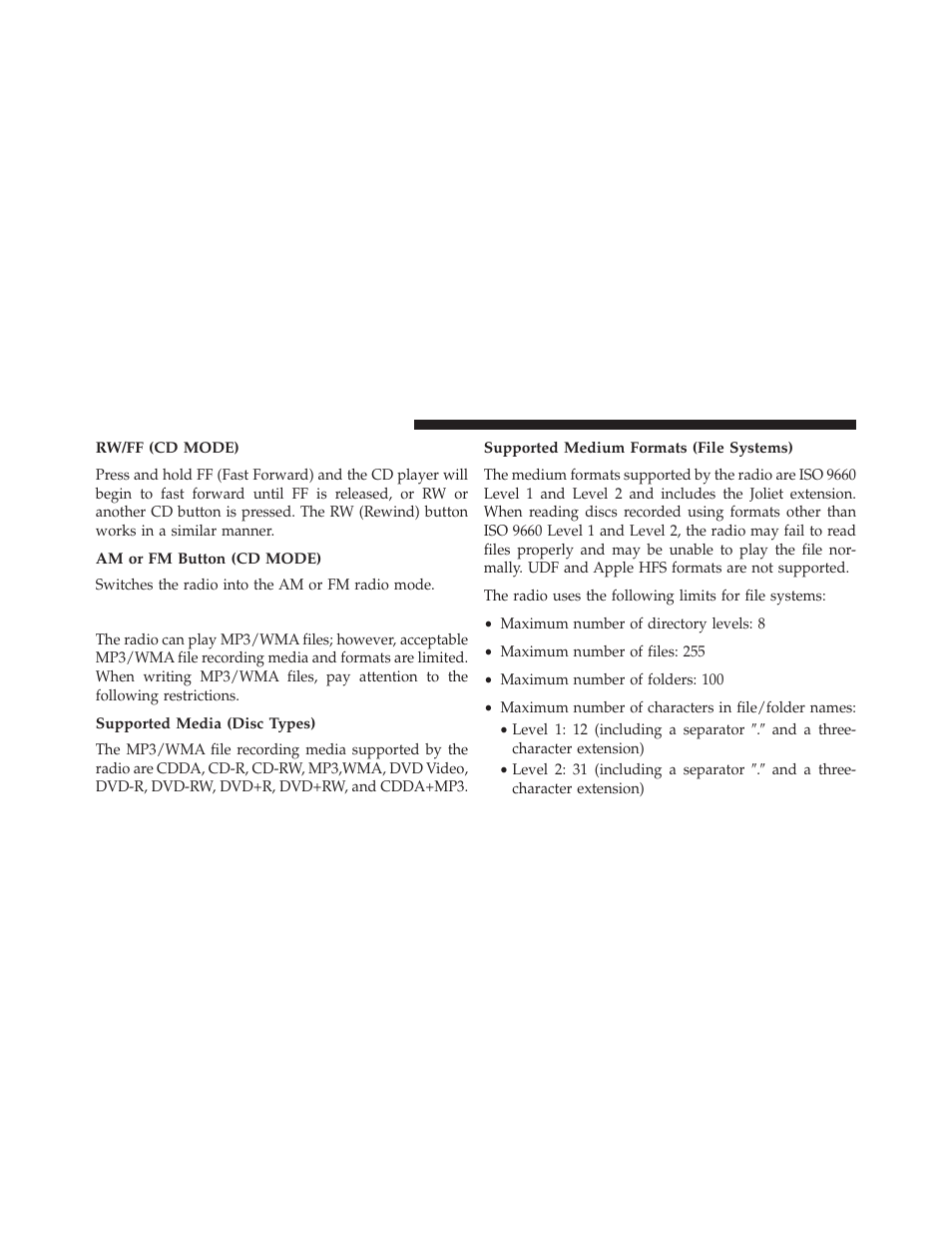 Rw/ff (cd mode), Am or fm button (cd mode), Notes on playing mp3/wma files | Supported media (disc types), Supported medium formats (file systems) | Jeep 2013 Patriot - Owner Manual User Manual | Page 252 / 525