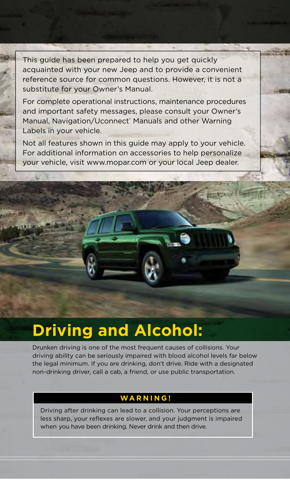 Important, Driving and alcohol | Jeep 2013 Patriot - User Guide User Manual | Page 107 / 108