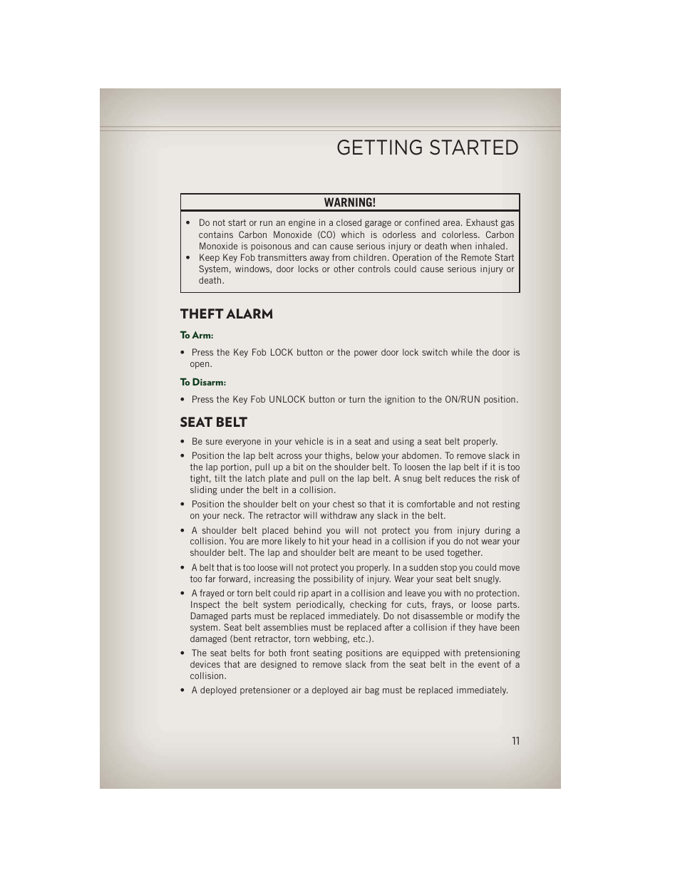 Theft alarm, To arm, To disarm | Seat belt, Theft alarm seat belt, Getting started | Jeep 2013 Patriot - User Guide User Manual | Page 13 / 108