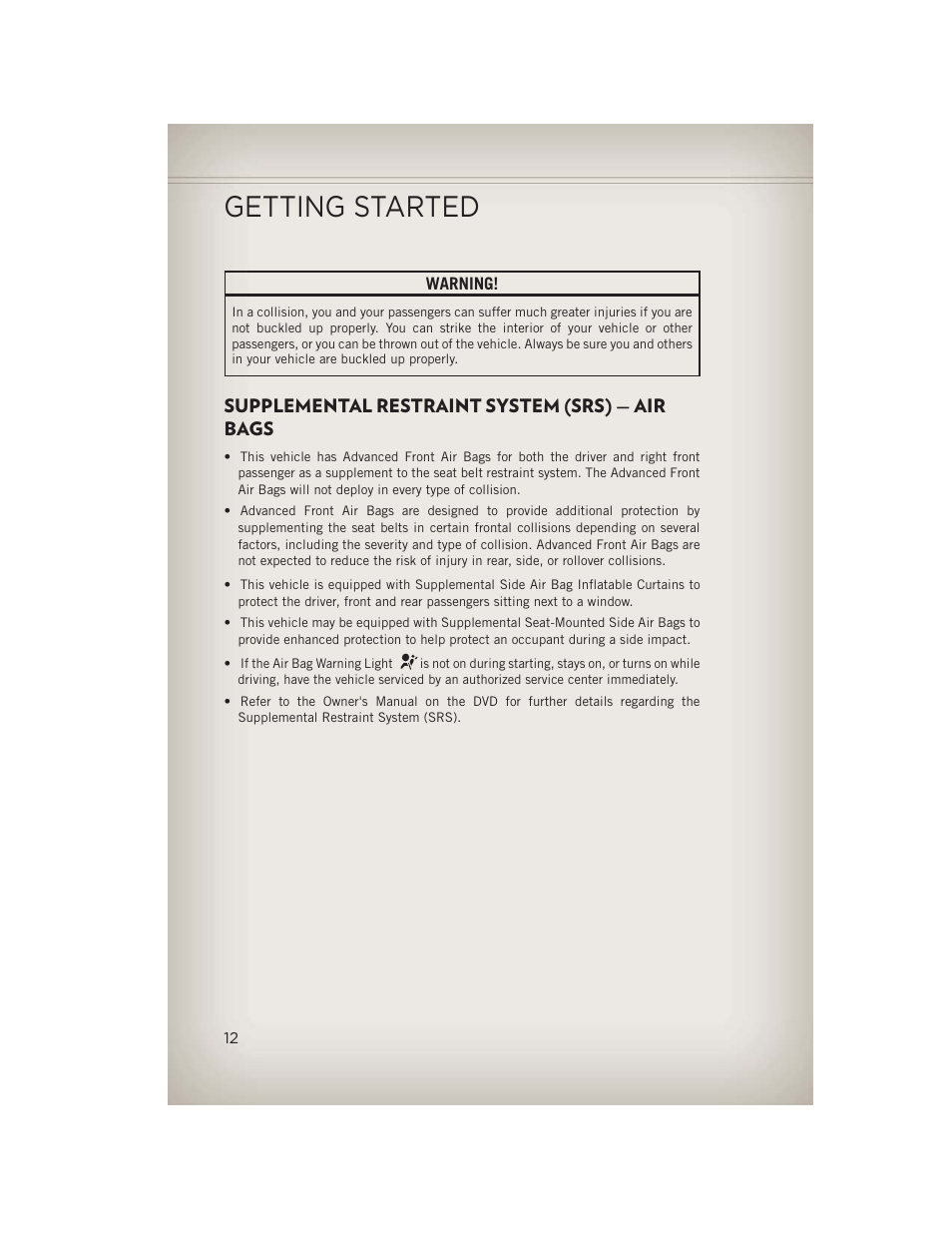 Supplemental restraint system (srs) — air bags, Getting started | Jeep 2013 Patriot - User Guide User Manual | Page 14 / 108