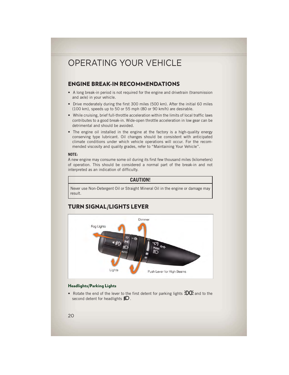 Operating your vehicle, Engine break-in recommendations, Turn signal/lights lever | Headlights/parking lights | Jeep 2013 Patriot - User Guide User Manual | Page 22 / 108