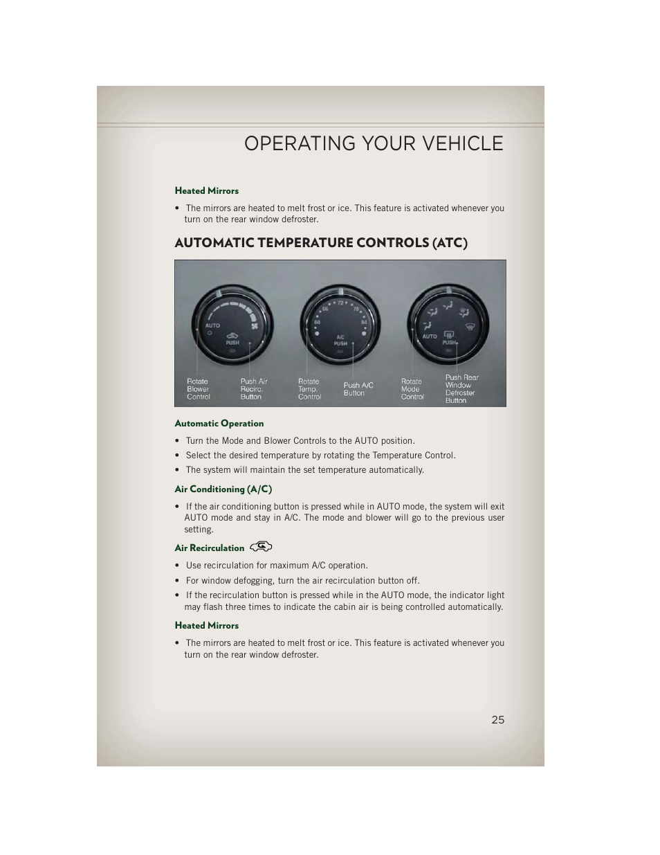 Heated mirrors, Automatic temperature controls (atc), Automatic operation | Air conditioning (a/c), Air recirculation, Operating your vehicle | Jeep 2013 Patriot - User Guide User Manual | Page 27 / 108