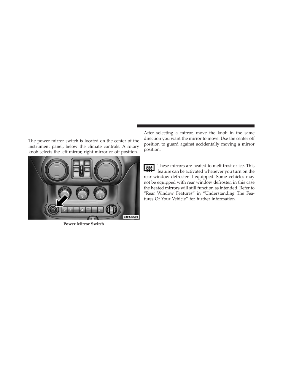 Power mirrors — if equipped, Heated mirrors — if equipped | Jeep 2013 Wrangler - Owner Manual User Manual | Page 116 / 666