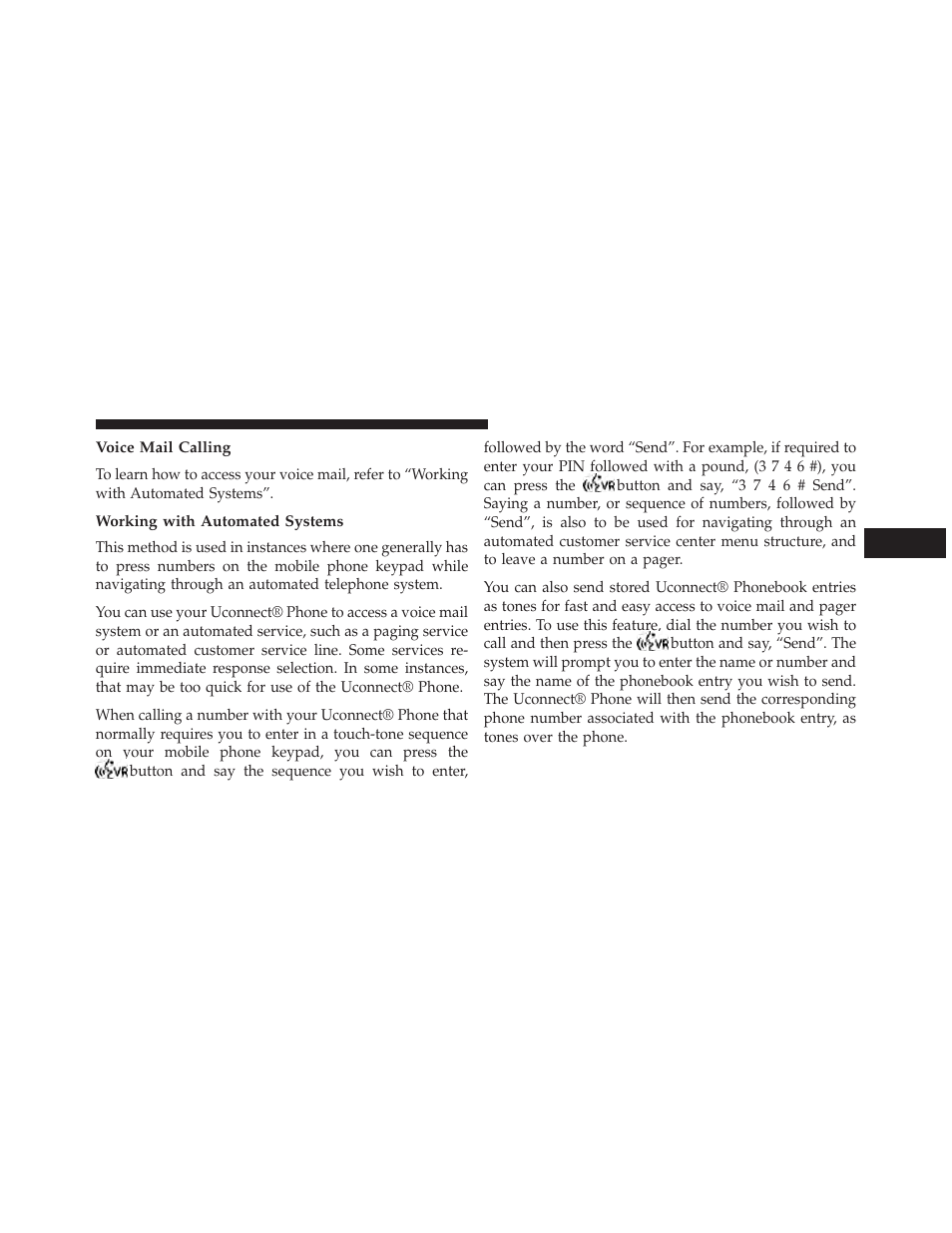 Voice mail calling, Working with automated systems | Jeep 2013 Wrangler - Owner Manual User Manual | Page 133 / 666