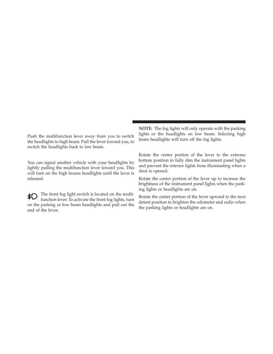 High/low beam switch, Flash-to-pass, Front fog lights | Instrument panel dimmer | Jeep 2013 Wrangler - Owner Manual User Manual | Page 174 / 666