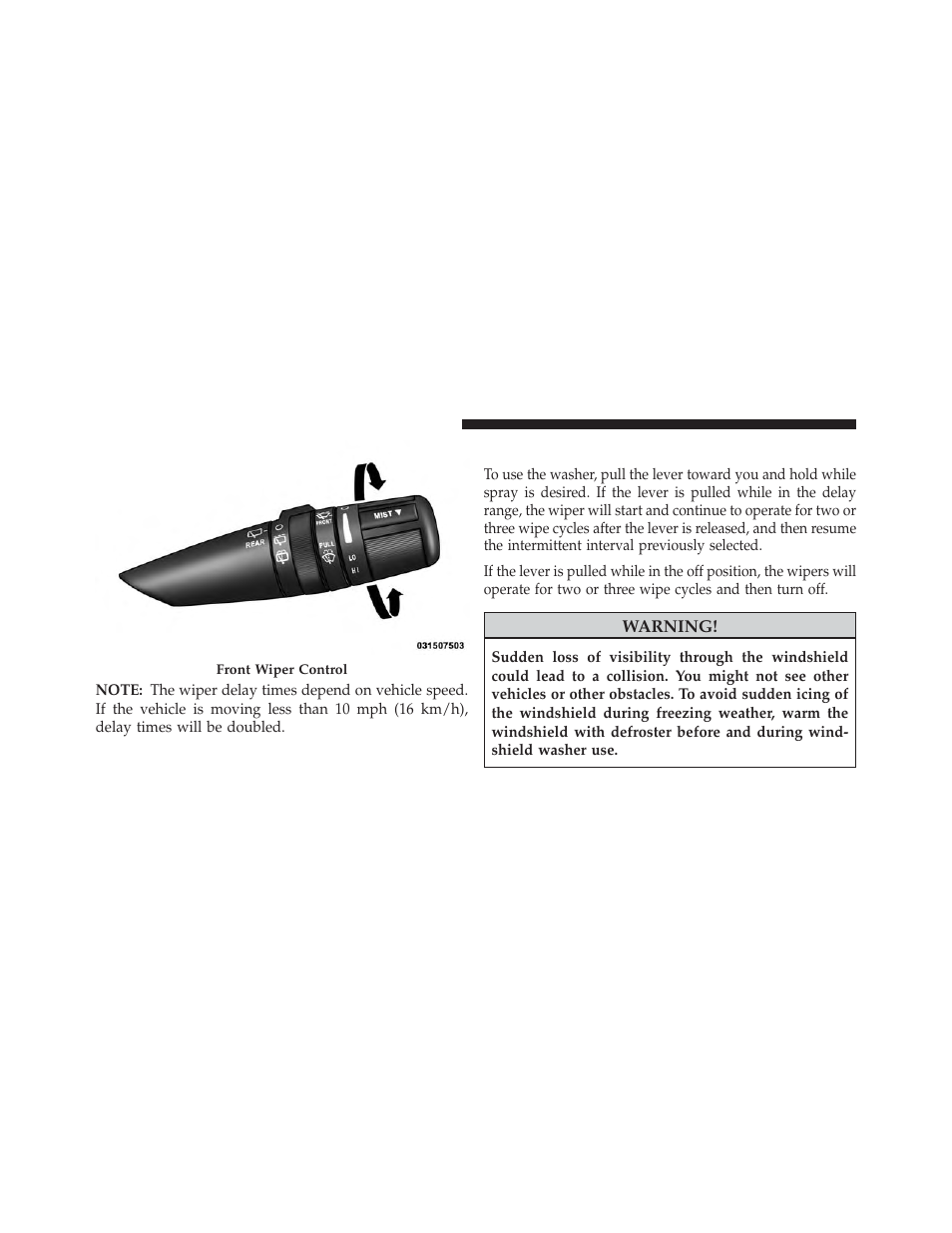 Windshield washers | Jeep 2013 Wrangler - Owner Manual User Manual | Page 180 / 666