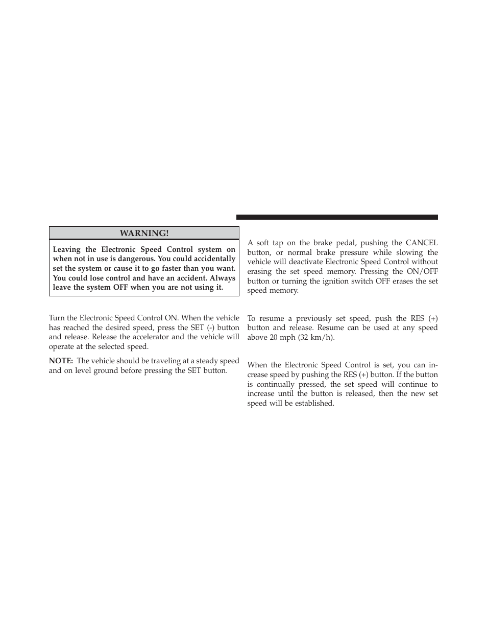 To set a desired speed, To deactivate, To resume speed | To vary the speed setting | Jeep 2013 Wrangler - Owner Manual User Manual | Page 184 / 666