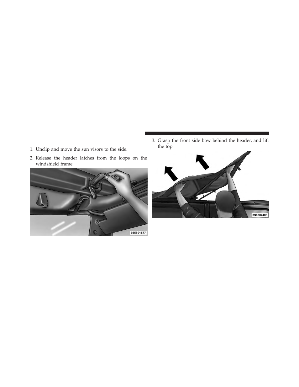 Opening the sunrider | Jeep 2013 Wrangler - Owner Manual User Manual | Page 290 / 666