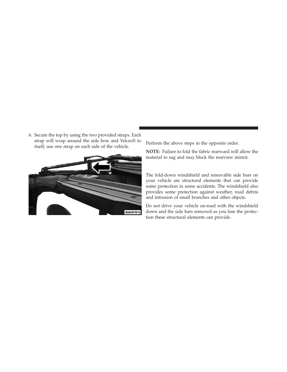 Closing the sunrider, Folding windshield | Jeep 2013 Wrangler - Owner Manual User Manual | Page 292 / 666