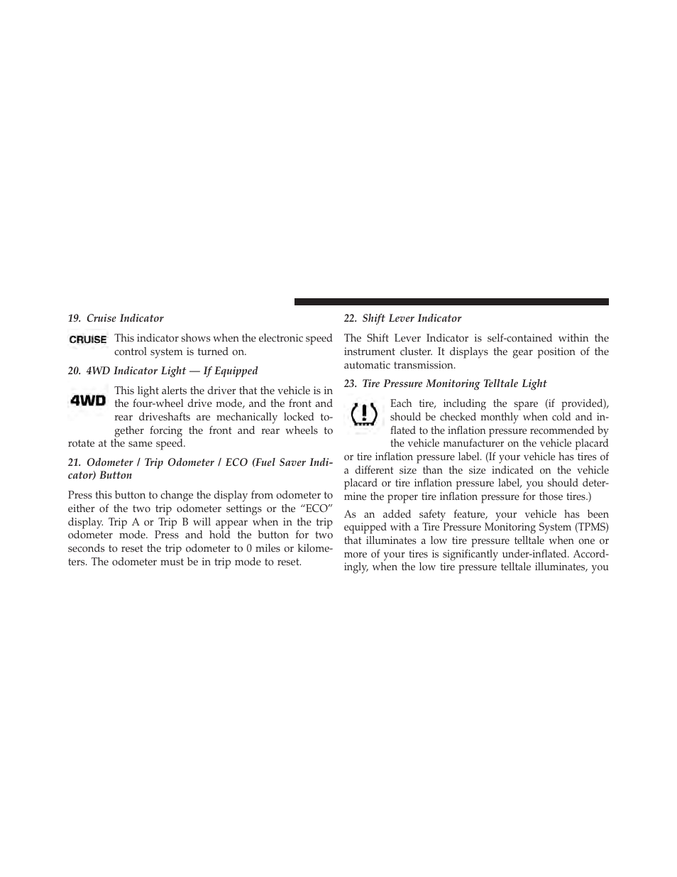 Jeep 2013 Wrangler - Owner Manual User Manual | Page 312 / 666