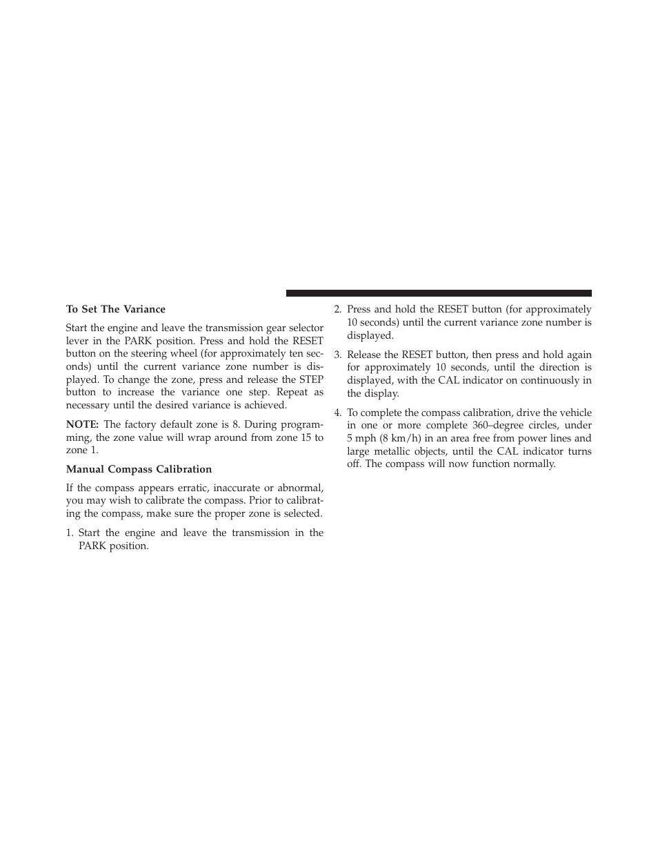 To set the variance, Manual compass calibration | Jeep 2013 Wrangler - Owner Manual User Manual | Page 324 / 666