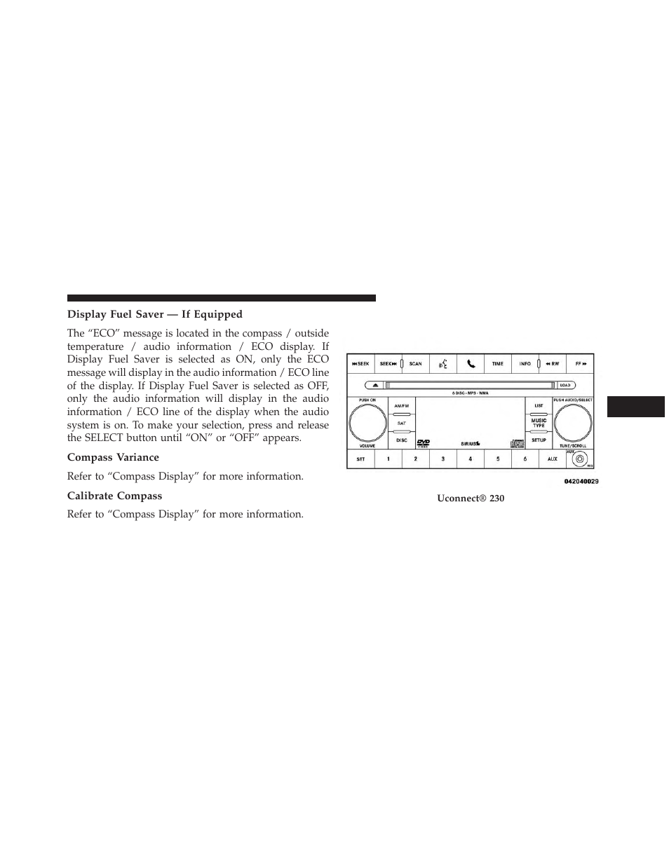 Display fuel saver — if equipped, Compass variance, Calibrate compass | Uconnect® 230 — am/fm stereo radio, And 6–disc cd/dvd changer (mp3/wma aux jack) | Jeep 2013 Wrangler - Owner Manual User Manual | Page 341 / 666