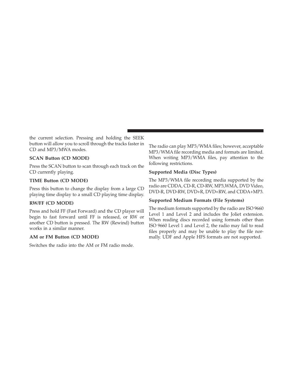 Scan button (cd mode), Time button (cd mode), Rw/ff (cd mode) | Am or fm button (cd mode), Notes on playing mp3/wma files, Supported media (disc types), Supported medium formats (file systems) | Jeep 2013 Wrangler - Owner Manual User Manual | Page 352 / 666