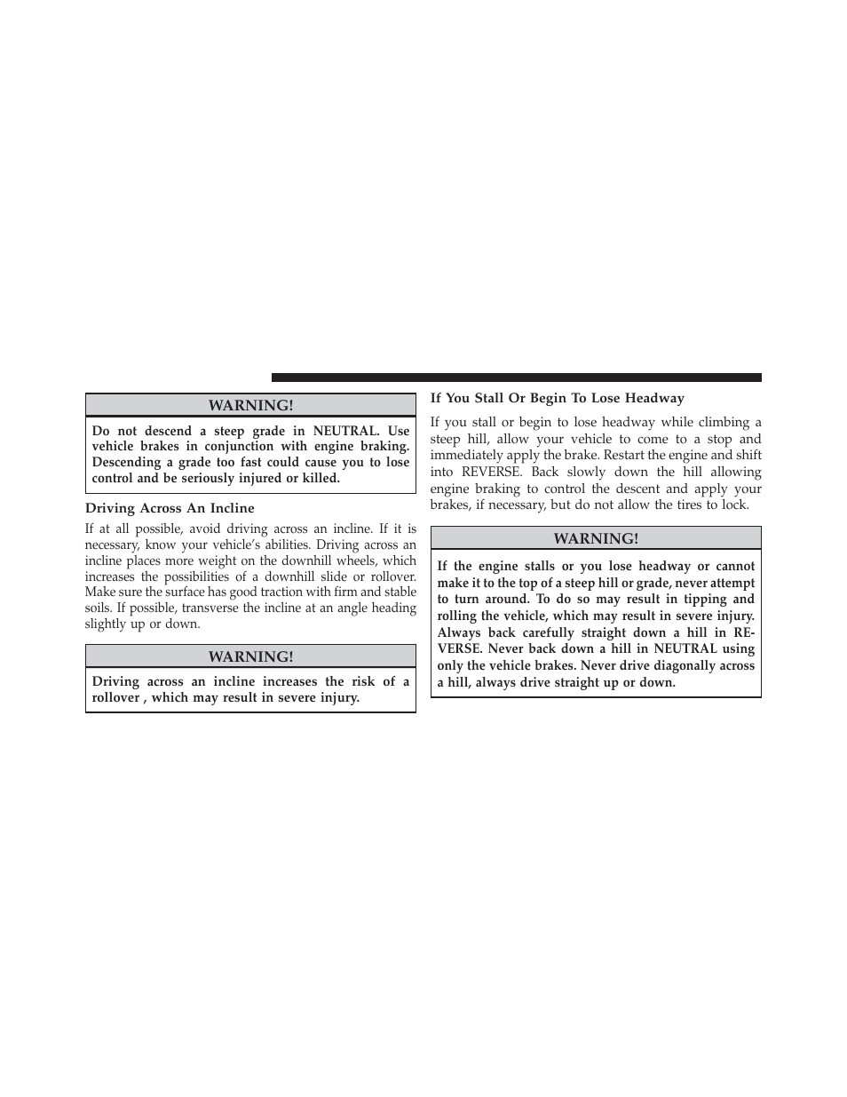 Driving across an incline, If you stall or begin to lose headway | Jeep 2013 Wrangler - Owner Manual User Manual | Page 452 / 666