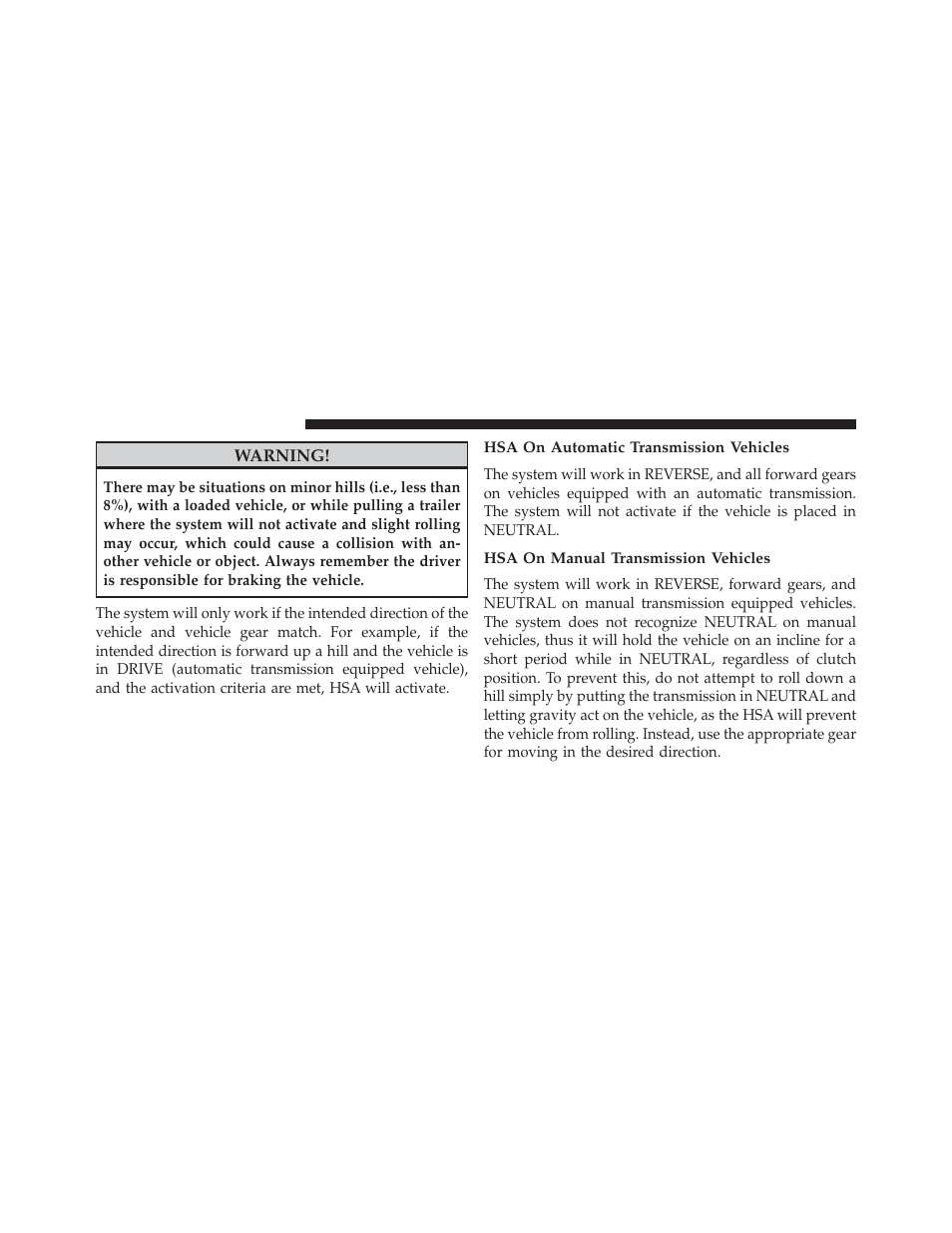 Hsa on automatic transmission vehicles, Hsa on manual transmission vehicles | Jeep 2013 Wrangler - Owner Manual User Manual | Page 466 / 666