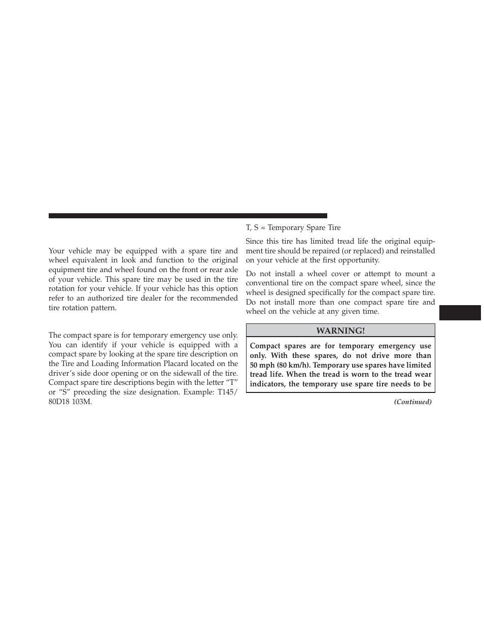 Compact spare tire – if equipped, Spare tire matching original equipped tire, And wheel – if equipped | Jeep 2013 Wrangler - Owner Manual User Manual | Page 495 / 666