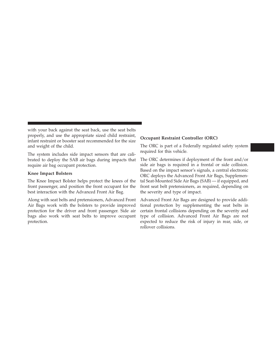 Knee impact bolsters, Air bag deployment sensors and controls, Occupant restraint controller (orc) | Jeep 2013 Wrangler - Owner Manual User Manual | Page 69 / 666