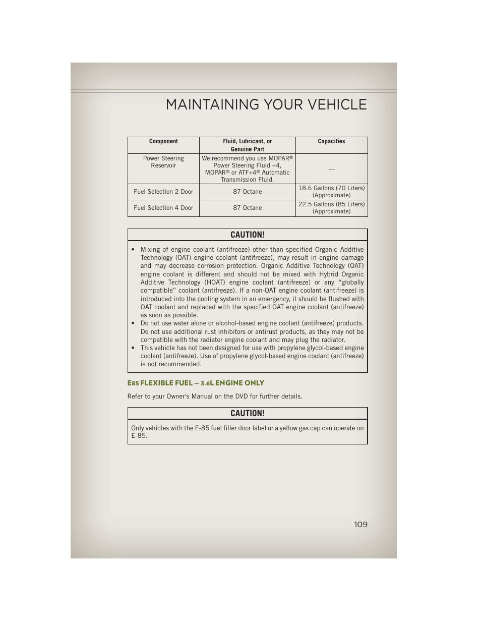 E85 flexible fuel — 3.6l engine only, Maintaining your vehicle, Caution | Jeep 2013 Wrangler - User Guide User Manual | Page 111 / 132