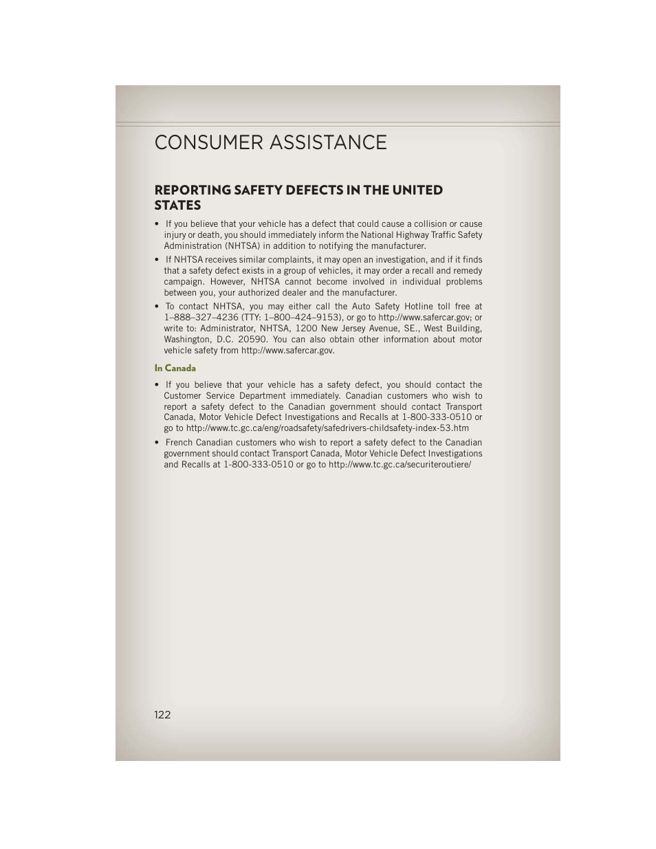 Reporting safety defects in the united states, In canada, Consumer assistance | Jeep 2013 Wrangler - User Guide User Manual | Page 124 / 132