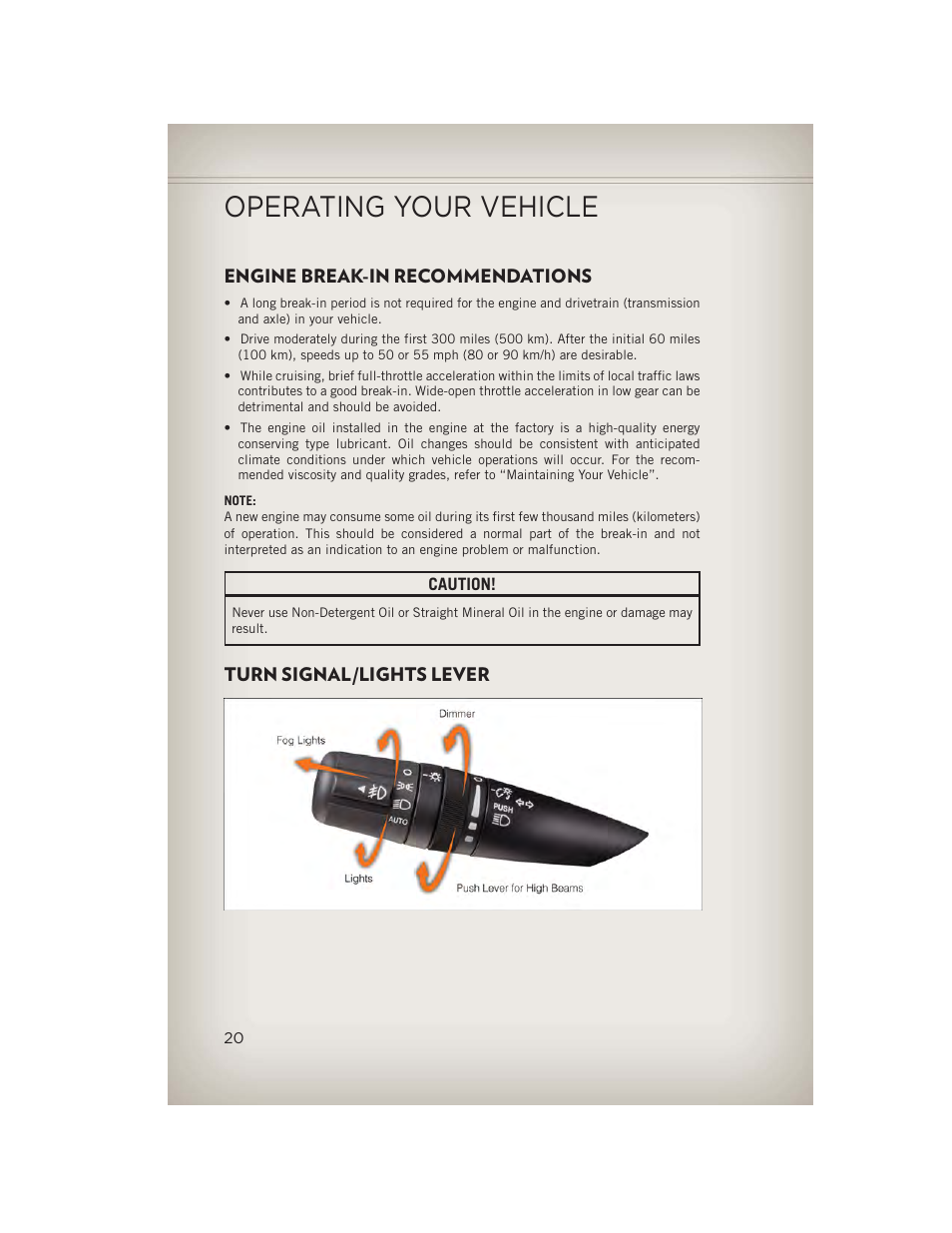 Operating your vehicle, Engine break-in recommendations, Turn signal/lights lever | Jeep 2013 Wrangler - User Guide User Manual | Page 22 / 132