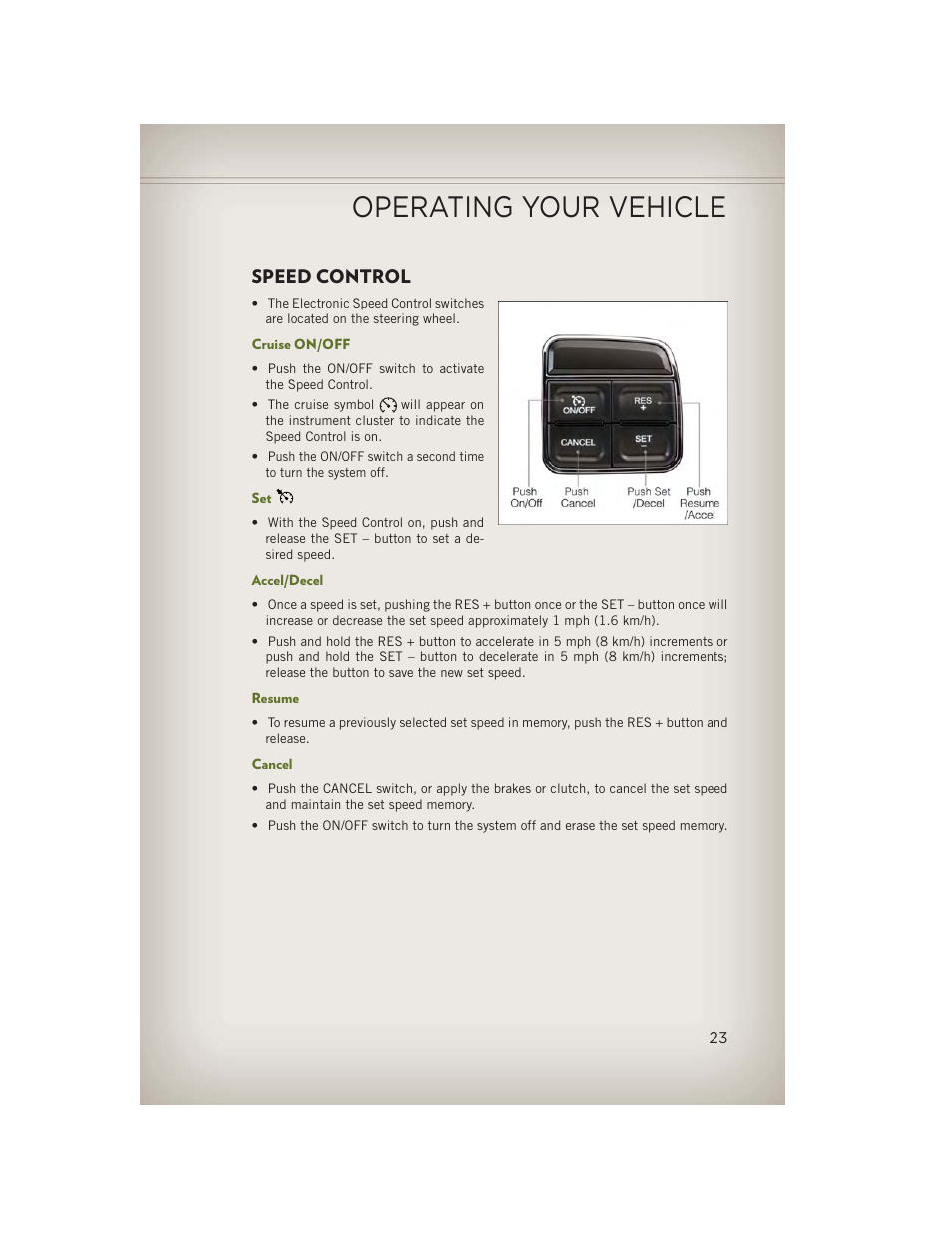 Speed control, Cruise on/off, Accel/decel | Resume, Cancel, Operating your vehicle | Jeep 2013 Wrangler - User Guide User Manual | Page 25 / 132