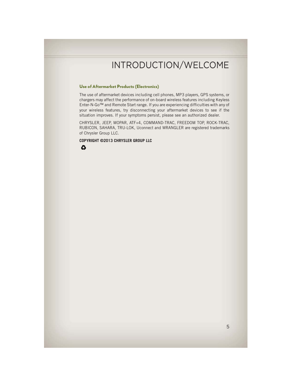 Use of aftermarket products (electronics), Introduction/welcome | Jeep 2013 Wrangler - User Guide User Manual | Page 7 / 132