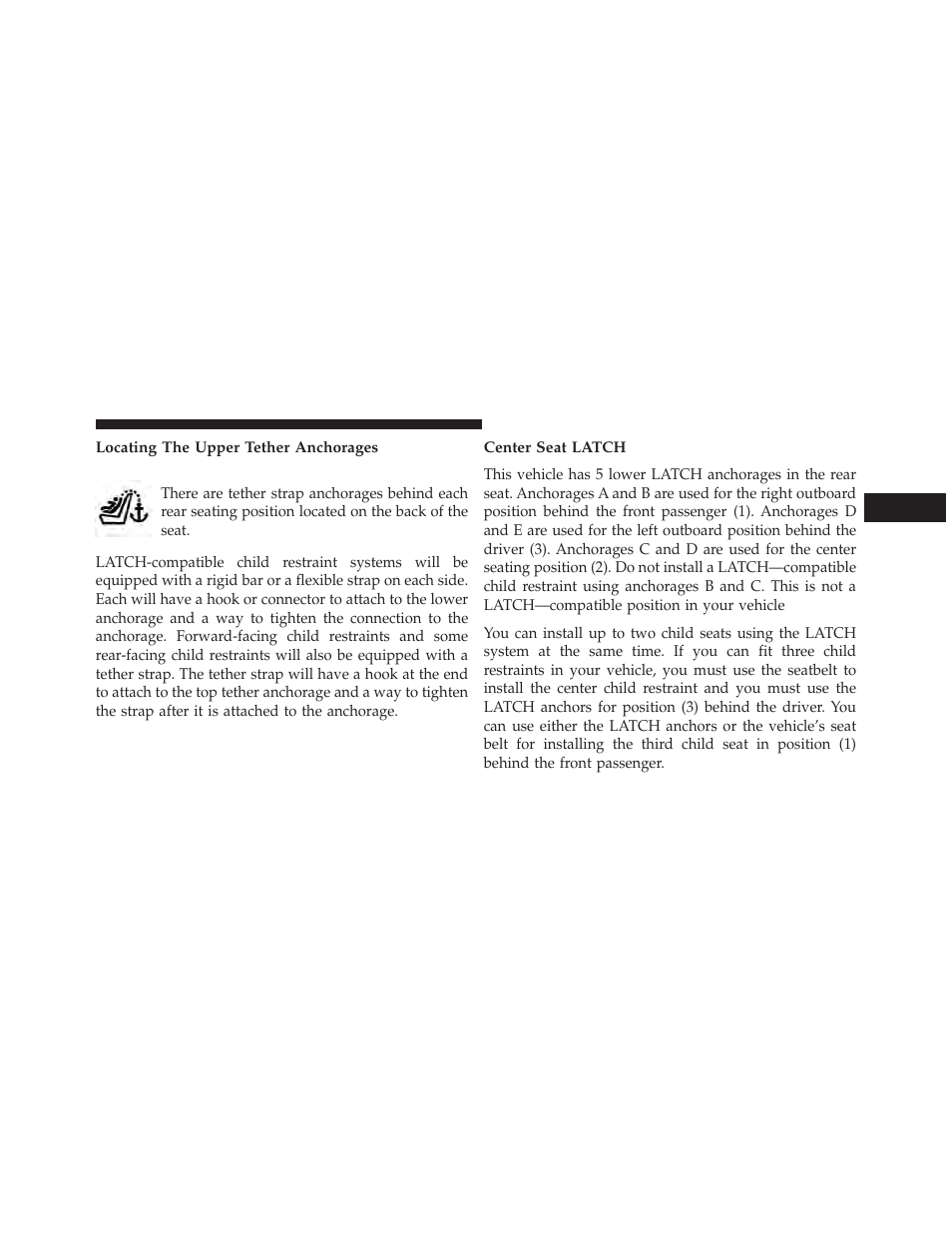 Locating the upper tether anchorages, Center seat latch | Jeep 2014 Cherokee - Owner Manual User Manual | Page 105 / 690