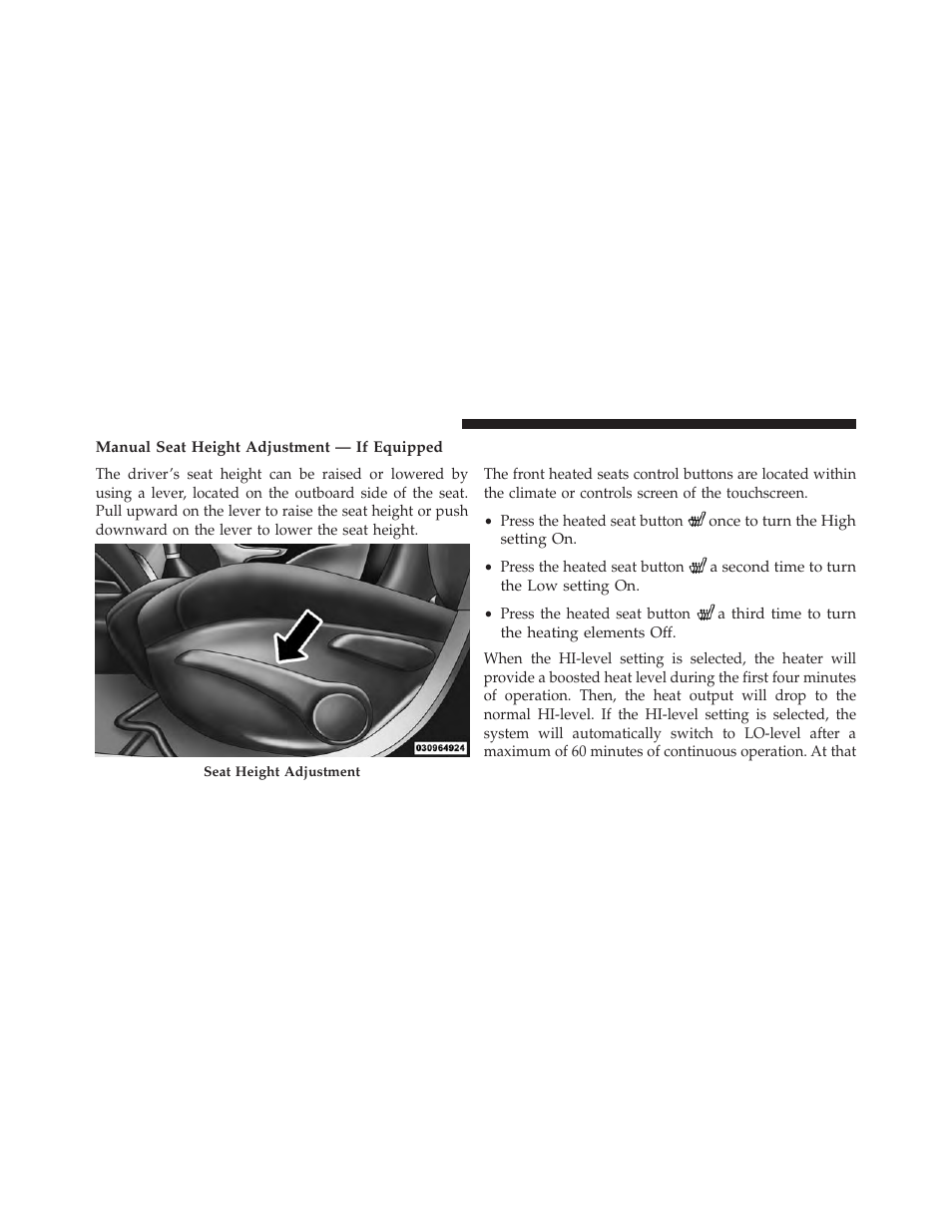 Manual seat height adjustment — if equipped, Front heated seats — if equipped | Jeep 2014 Cherokee - Owner Manual User Manual | Page 154 / 690