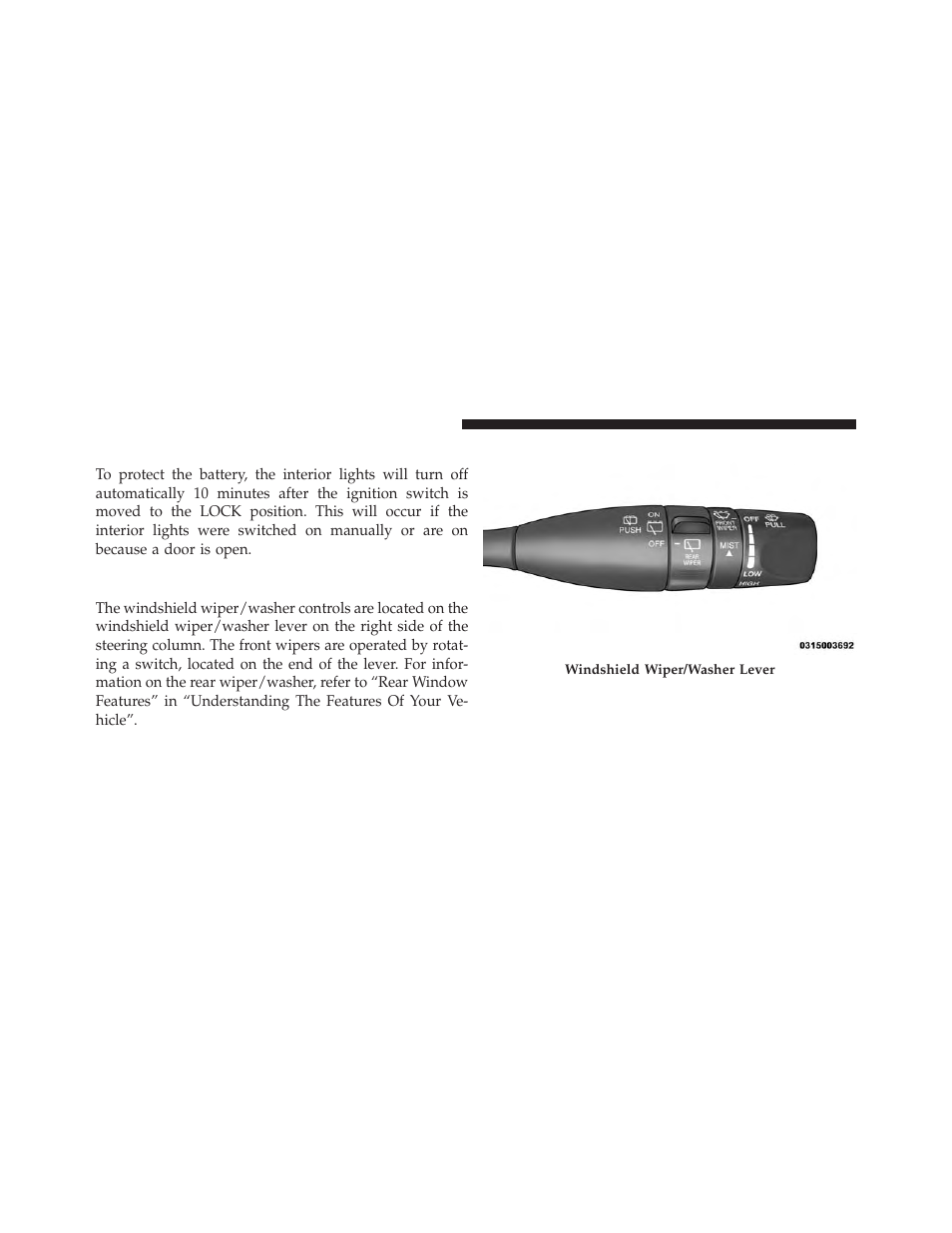 Battery saver feature, Windshield wipers and washers | Jeep 2014 Cherokee - Owner Manual User Manual | Page 178 / 690