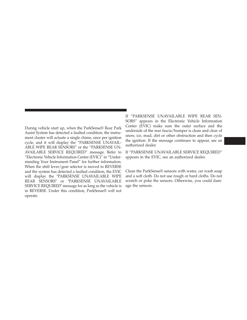 Service the parksense® rear park assist system, Cleaning the parksense® system, Service the parksense® rear park assist | System | Jeep 2014 Cherokee - Owner Manual User Manual | Page 241 / 690