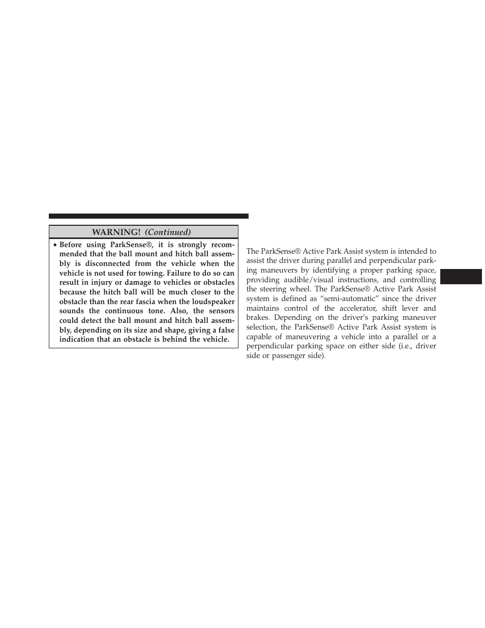 Parksense® active park assist system — if equipped, Parksense® active park assist system, If equipped | Jeep 2014 Cherokee - Owner Manual User Manual | Page 261 / 690