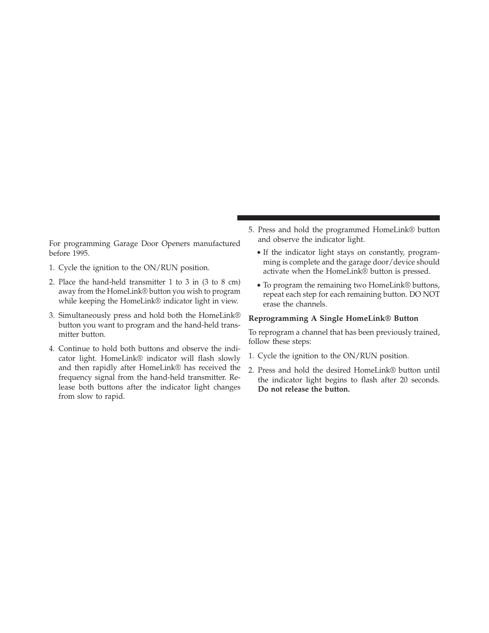 Programming a non-rolling code, Reprogramming a single homelink® button | Jeep 2014 Cherokee - Owner Manual User Manual | Page 292 / 690