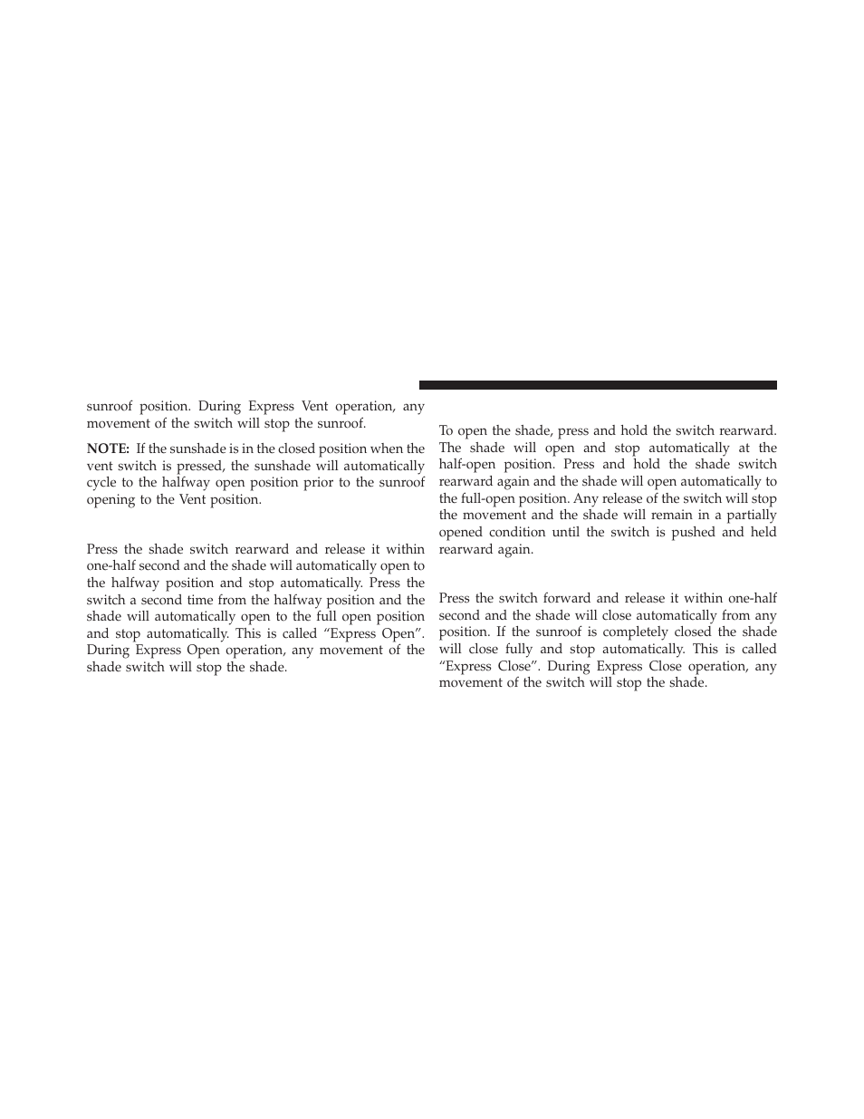 Opening power shade — express, Opening power shade — manual mode, Closing power shade — express | Jeep 2014 Cherokee - Owner Manual User Manual | Page 300 / 690