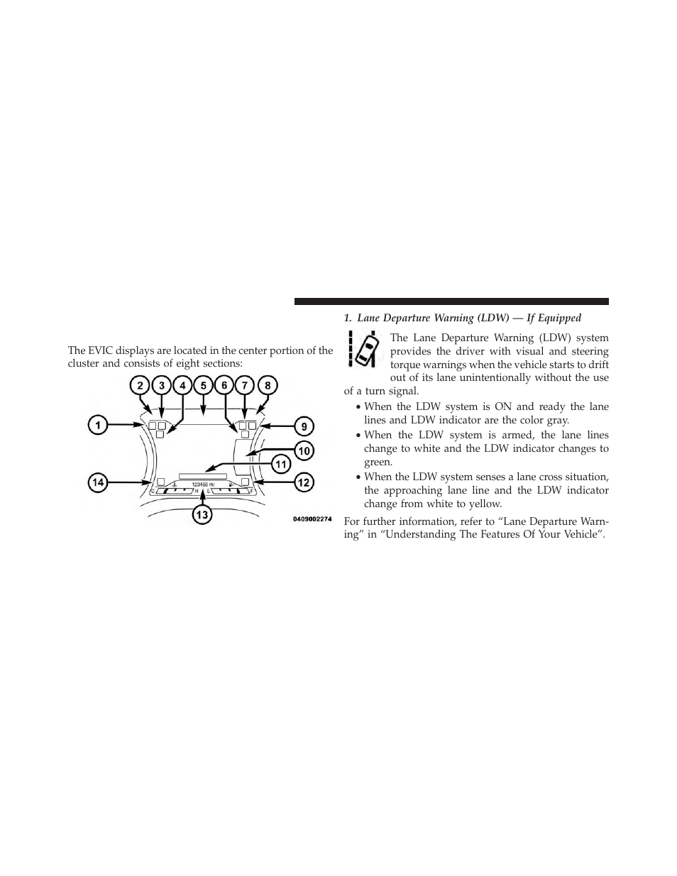 Electronic vehicle information center (evic), Displays — 7” display | Jeep 2014 Cherokee - Owner Manual User Manual | Page 350 / 690