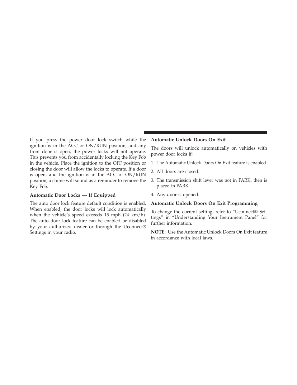 Automatic door locks — if equipped, Automatic unlock doors on exit, Automatic unlock doors on exit programming | Jeep 2014 Cherokee - Owner Manual User Manual | Page 38 / 690