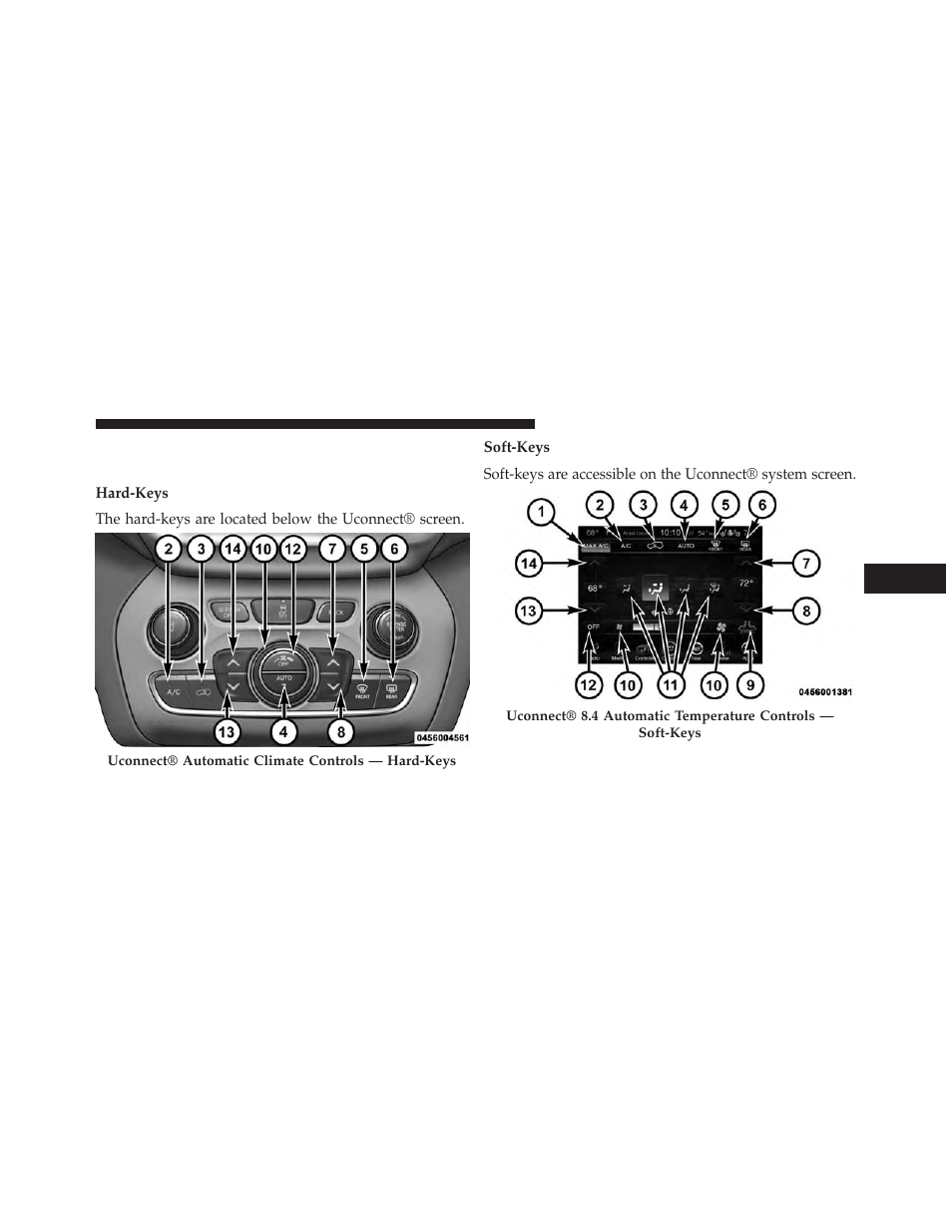Automatic climate controls with touchscreen, If equipped | Jeep 2014 Cherokee - Owner Manual User Manual | Page 405 / 690